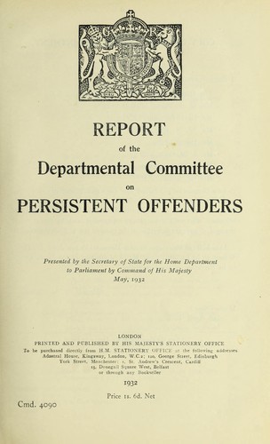 Report of the Departmental Committee on Persistent Offenders