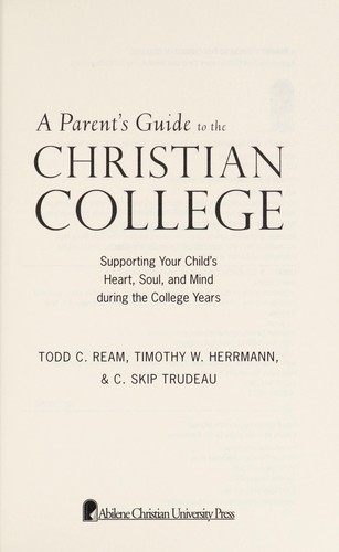 A parent's guide to the Christian college