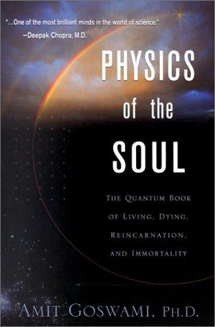 Physics of the Soul