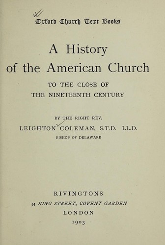 A history of the American Church to the close of the nineteenth century