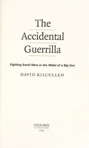 The accidental guerrilla