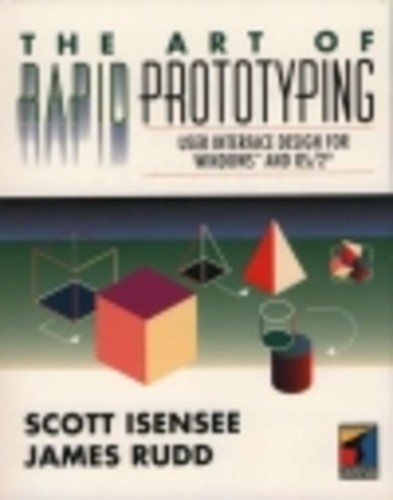 The Art of Rapid Prototyping