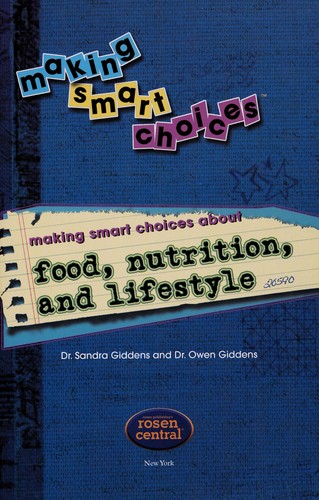 Making smart choices about food, nutrition, and lifestyle