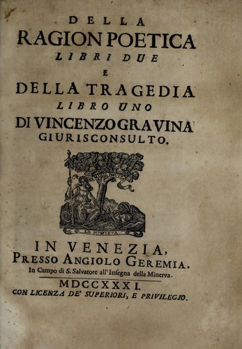 Della ragion poetica libri due e Della tragedia libro uno di Vincenzo Gravina