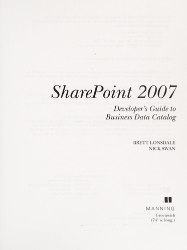 SharePoint 2007 developer's guide to business data catalog