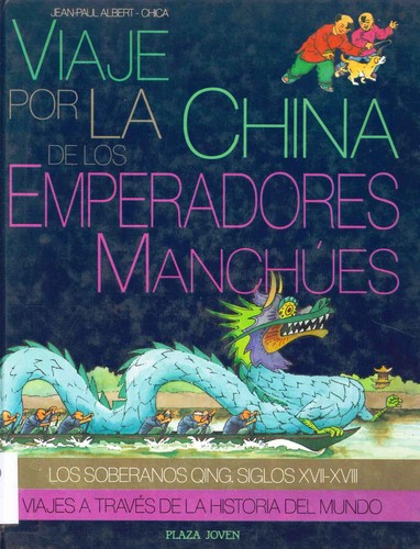 Viaje Por La China de Los Emperadores Manchu