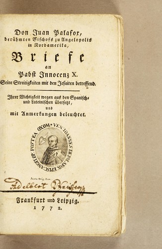 Don Juan Palafox, berühmten Bischofs zu Angelopolis in Nordamerika, Briefe an Pabst Innocenz X.