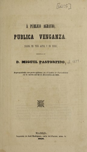 A público agravio, pública venganza