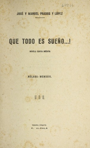 Que todo es sueño