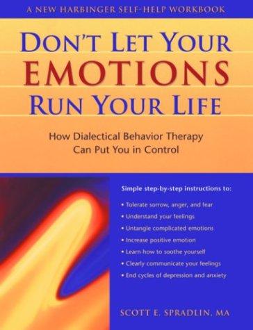 Don't let your emotions run your life