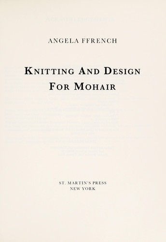 Knitting and design for mohair