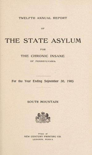 Twelfth annual report of the State Asylum for the Chronic Insane of Pennsylvania