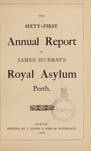 The sixty-first annual report of James Murray's Royal Asylum Perth