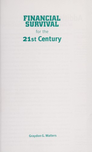 Financial Survival for the 21st Century