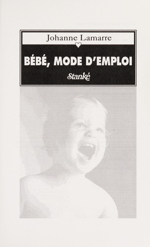 Bebe, mode d'emploi