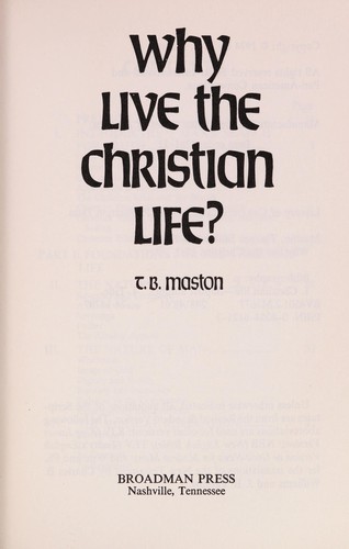 Why Live the Christian Life?