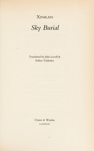 SKY BURIAL; TRANS. BY JULIA LOVELL & ESTHER TYLDESLEY