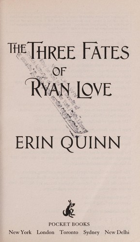 The Three Fates of Ryan Love