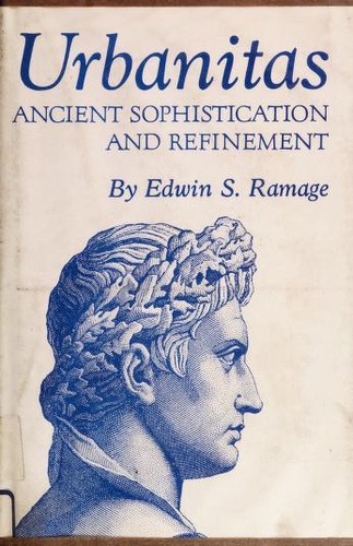 Urbanitas: ancient sophistication and refinement