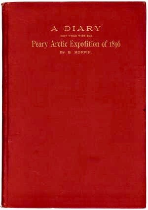 A Diary Kept While with the Peary Arctic Expedition of 1896