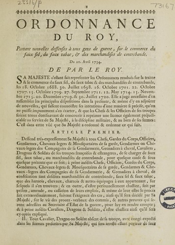 Ordonnance du Roy, portant nouvelles deffenses à tous gens de guerre, sur le commerce du faux sel, du faux tabac, et des marchandises de contrebande. Du 20 avril 1734