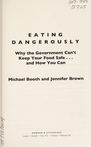 Eating dangerously