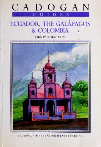 Ecuador, the Galápagos, and Colombia