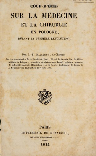 Coup-d'oeil sur la médecine et la chirurgie en Pologne, durant la dernière révolution