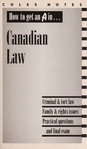 How to get an A in-- Canadian law