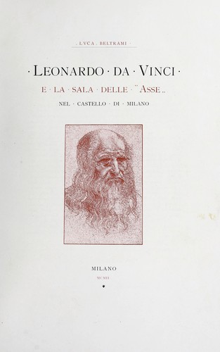 Leonardo da Vinci e la sala delle "Asse" nel Castello di Milano