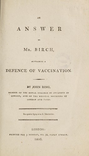 An answer to Mr. Birch, containing a defence of vaccination