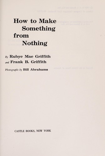 How to make something from nothing