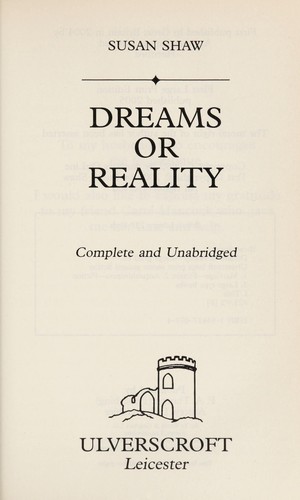 Dreams or Reality