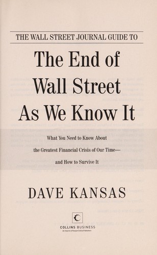 The Wall Street Journal guide to the end of Wall Street as we know it