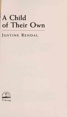 A child of their own
