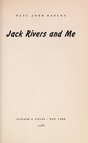 Jack Rivers and Me