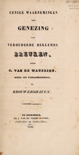 Eenige waarnemingen der genezing van verouderde beklemde breuken