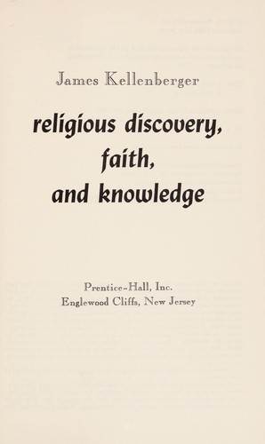 Religious discovery, faith, and knowledge
