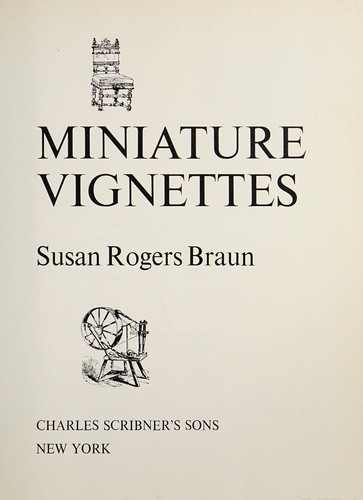 Miniature vignettes