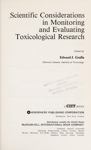Scientific considerations in monitoring and evaluating toxicological research