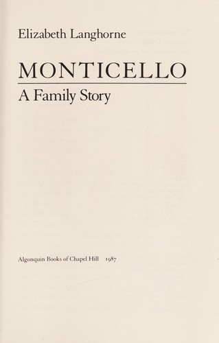 Monticello, a family story