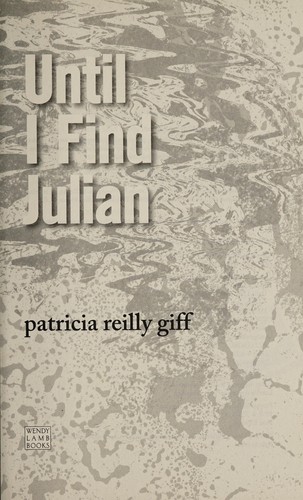 Until I find Julian