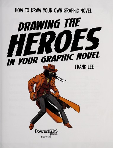 Drawing the heroes in your graphic novel