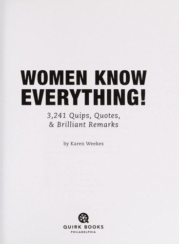 Women know everything!