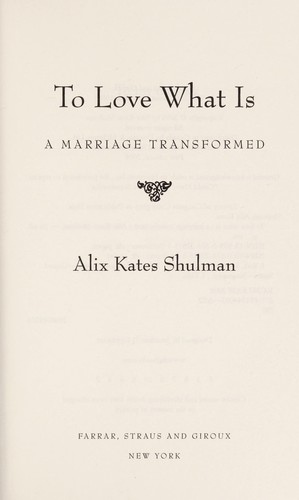 To Love What Is