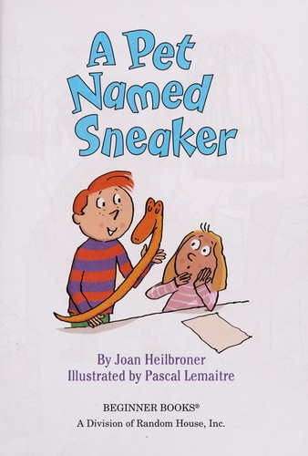 A pet named Sneaker
