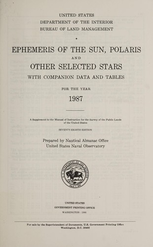 Ephemeris of the sun, Polaris and other selected stars with companion data and tables