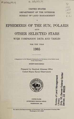 Ephemeris of the sun, Polaris and other selected stars with companion data and tables