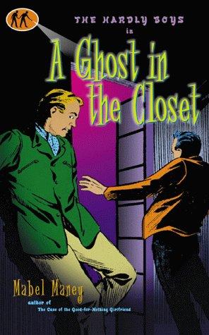 The Hardy Boys in A ghost in the closet