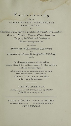 Förteckning över några mycket värdefulla samlingar av oljemålningar, möbler, textiler, keramik, glas, silver, bronser, kronor, vapen, planschverk och gravyrer... Zornetsningar, som tillhört disponent A. Hernmarck, Djursholm, och... professor K. G. Walter, Göteborg